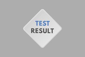 test risultato testo pulsante. test risultato cartello icona etichetta etichetta ragnatela pulsanti vettore