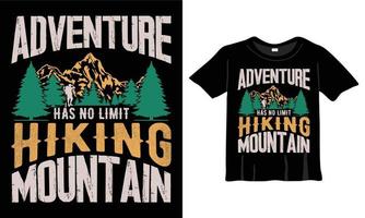 avventura ha no limite escursioni a piedi montagna maglietta design modello. escursioni a piedi camicia, campeggio camicia, pesca camicia per Stampa opera vettore
