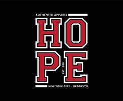 speranza tipografia disegno vettoriale t-shirt