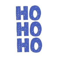 mano disegnato lettering - ho ho ho vettore