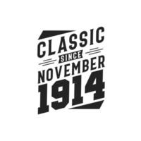 classico da novembre 1914. Nato nel novembre 1914 retrò Vintage ▾ compleanno vettore