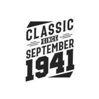 classico da settembre 1941. Nato nel settembre 1941 retrò Vintage ▾ compleanno vettore