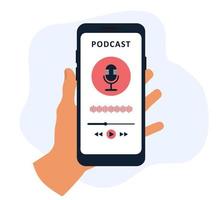 Podcast App nel un' mobile Telefono nel mano. ascoltando per musica e registrazione Audio trasmissione. vettore