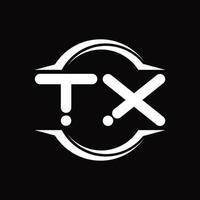 tx logo monogramma con cerchio arrotondato fetta forma design modello vettore