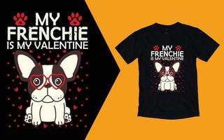 mio Frenchie è mio velntino t camicia, francese bulldog San Valentino giorno t camicia vettore