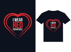io indossare rosso per me stessa illustrazioni per pronti per la stampa magliette design vettore