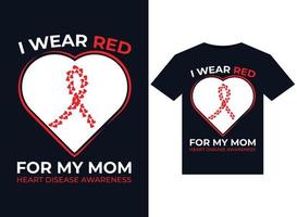 io indossare rosso per mio mamma cuore malattia consapevolezza illustrazioni per pronti per la stampa magliette design vettore