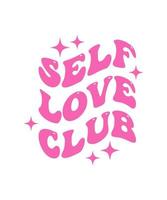 se stesso amore club lettering citazione per t camicia design vettore