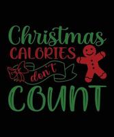 Natale calorie Dont contare maglietta design vettore