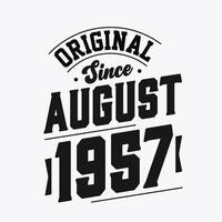 Nato nel agosto 1957 retrò Vintage ▾ compleanno, originale da agosto 1957 vettore