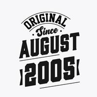 Nato nel agosto 2005 retrò Vintage ▾ compleanno, originale da agosto 2005 vettore