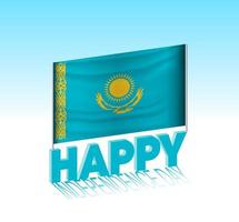 Kazakistan indipendenza giorno. semplice Kazakistan bandiera e tabellone nel il cielo. 3d lettering modello. pronto speciale giorno design Messaggio. vettore