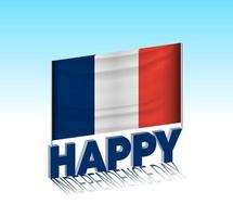 Francia indipendenza giorno. semplice Francia bandiera e tabellone nel il cielo. 3d lettering modello. pronto speciale giorno design Messaggio. vettore
