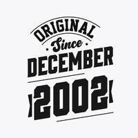 Nato nel dicembre 2002 retrò Vintage ▾ compleanno, originale da dicembre 2002 vettore