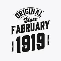 Nato nel febbraio 1919 retrò Vintage ▾ compleanno, originale da febbraio 1919 vettore
