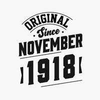 Nato nel novembre 1918 retrò Vintage ▾ compleanno, originale da novembre 1918 vettore