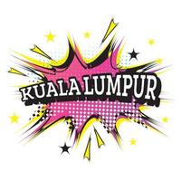 Kuala Lumpur comico testo nel pop arte stile. vettore