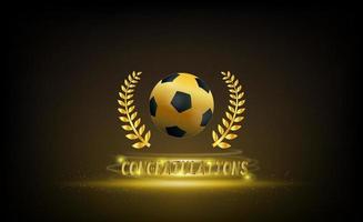 Congratulazioni calcio alloro oro trofeo vettore