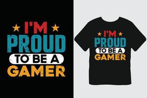io sono orgoglioso per essere un' gamer gioco t camicia design vettore