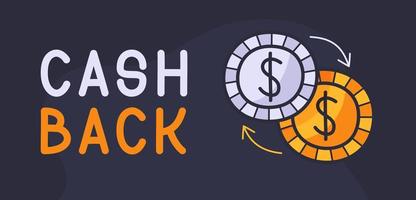 cash back disegnato a mano con l'icona di monete. etichetta di rimborso o rimborso in denaro. vettore