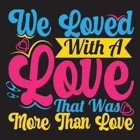 contento san valentino giorno tipografia lettering romantico lettering di amore maglietta vettore