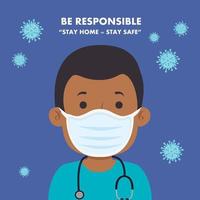 campagna di essere responsabile rimanere a casa con il paramedico utilizzando la maschera facciale vettore