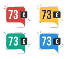 73 Euro prezzo. giallo, rosso, blu e verde moneta tag con discorso Palloncino concetto. vettore