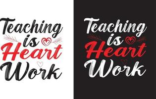 insegnamento è cuore opera tipografia maglietta vettore design