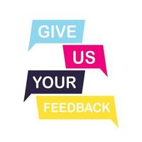 noi volere il tuo feedback. cliente feedback sondaggio opinione servizio vettore