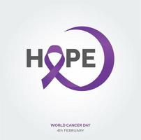 speranza nastro tipografia. 4 ° febbraio mondo cancro giorno vettore