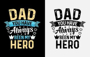 tipografia papà papà Il padre di giorno maglietta disegno, contento Il padre di giorno t camicia, papà t camicia vettore