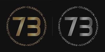 73 ° compleanno. settantatre anni anniversario celebrazione bandiera nel d'oro e argento colori. circolare logo con originale numeri design nel elegante Linee. vettore