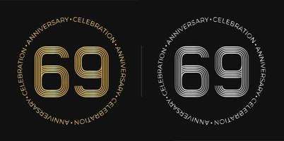 69 ° compleanno. sessanta nove anni anniversario celebrazione bandiera nel d'oro e argento colori. circolare logo con originale numeri design nel elegante Linee. vettore