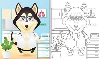 libro da colorare per bambini con un simpatico cane husky illustrazione di carattere medico vettore