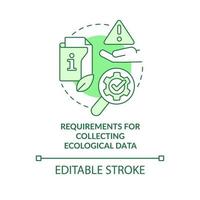 requisiti per raccolta ecologico dati verde concetto icona. eco revisione astratto idea magro linea illustrazione. isolato schema disegno. modificabile ictus vettore