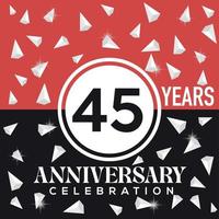 festeggiare 45 ° anni anniversario logo design con rosso e nero sfondo vettore