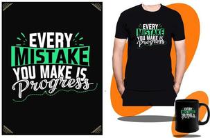 ogni sbaglio voi rendere è progresso t camicia design o t camicia design modello e motivazionale citazioni t camicia vettore