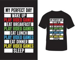 mio Perfetto giorno video gioco maglietta disegno, divertente gioco maglietta design professionista Scarica vettore