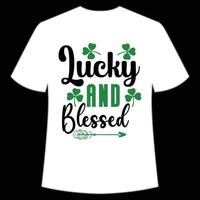 fortunato e benedetto st. Patrick giorno camicia Stampa modello, fortunato incantesimi, irlandesi, tutti ha un' poco fortuna tipografia design vettore