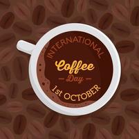 poster della giornata internazionale del caffè con tazza di caffè vista dall'alto vettore