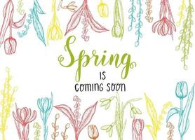 carta di primavera con fiori disegnati a mano-mughetti, tulipano, salice, bucaneve, croco - isolato su bianco. scritte fatte a mano - la primavera arriverà presto vettore
