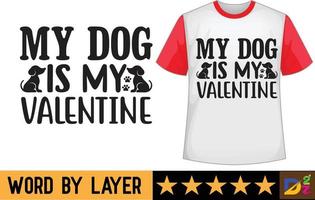 mio cane è mio San Valentino svg t camicia design vettore