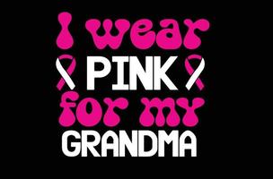 io indossare rosa per mio nonna svg t camicia design vettore