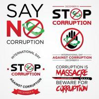 impostato lettering fermare corruzione giorno vettore per internazionale anti corruzione giorno