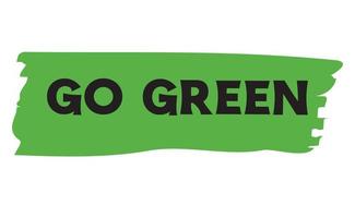 partire verde emblema. eco-friendly slogan. lettering stile, ambientale Messaggio. vettore