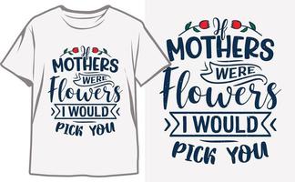 superiore La madre di giorno maglietta disegni per mostrare il tuo amore e apprezzamento vettore