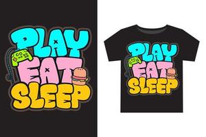 giocare mangiare dormire carino mano disegnato tipografia illustrazione per bambini t camicia design vettore