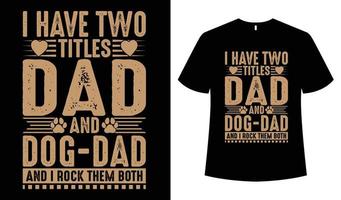 Il padre di giorno magliette design. papà giorno, papà giorno, duddy giorno maglietta design. vettore