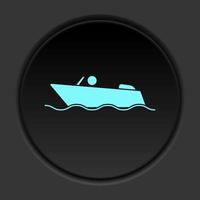 il giro pulsante icona barca. pulsante bandiera il giro distintivo interfaccia per applicazione illustrazione su buio sfondo vettore