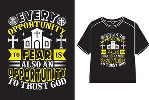 ogni opportunità per paura è anche un opportunità per fiducia Dio maglietta vettore